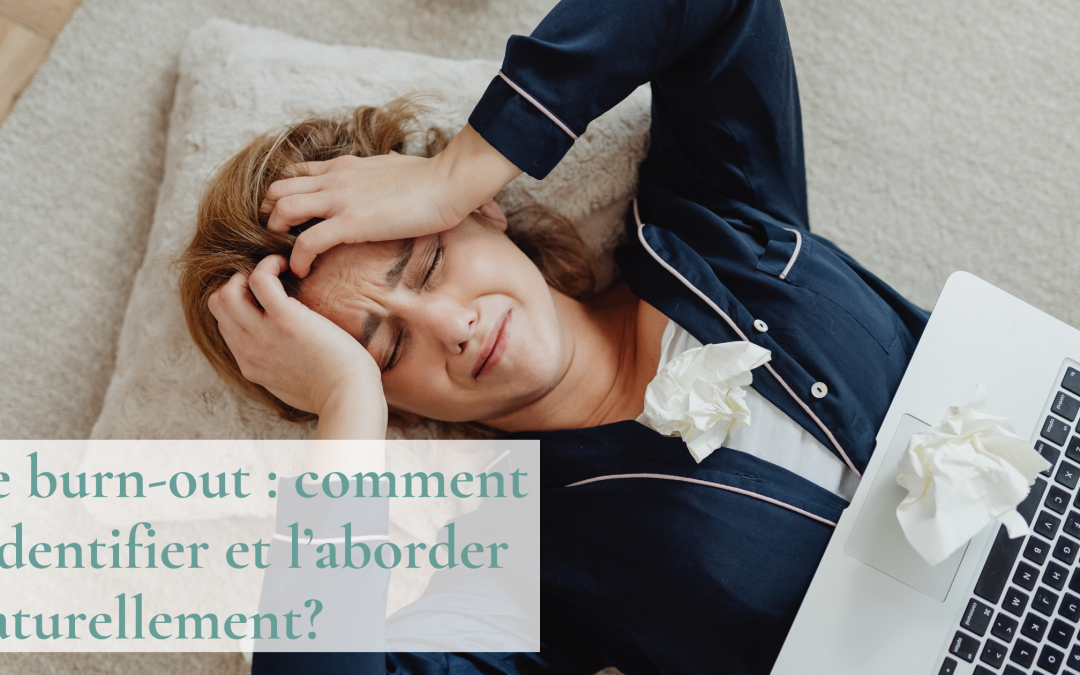 Comment sortir d’un burn out plus rapidement?